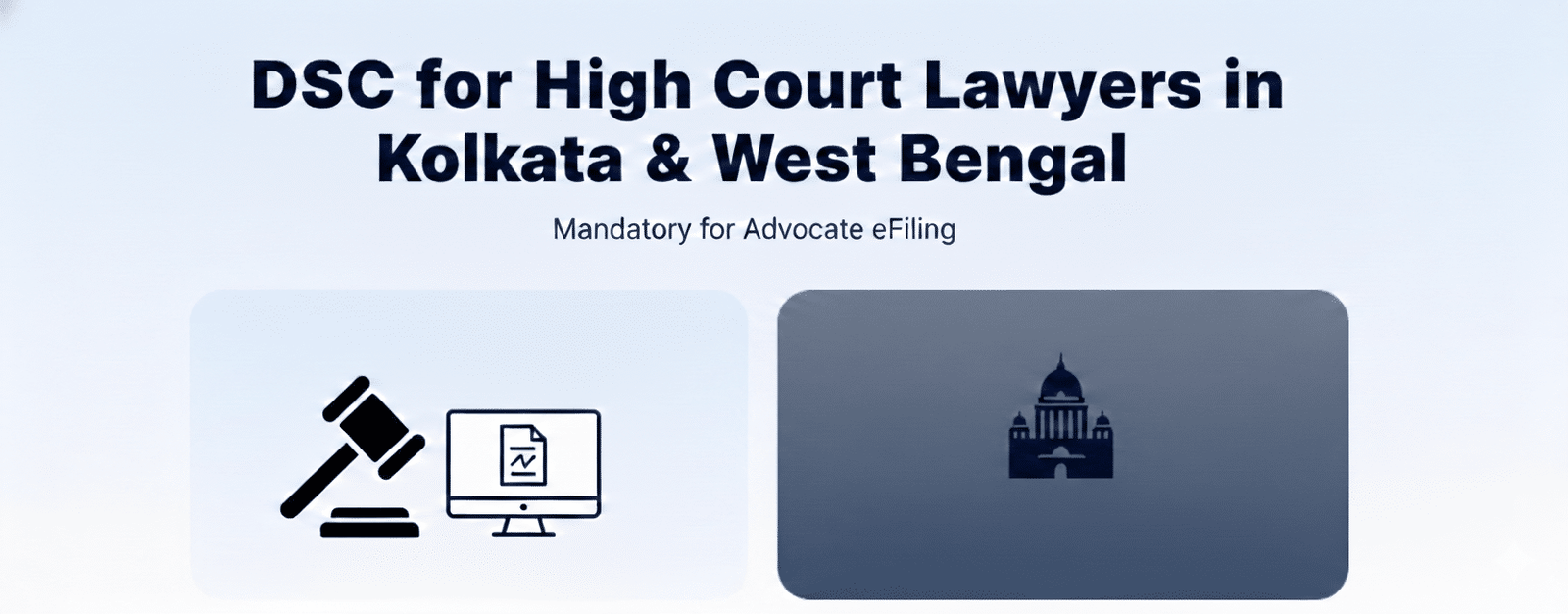 DSC for High Court Lawyers in Kolkata & West Bengal